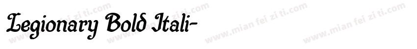 Legionary Bold Itali字体转换